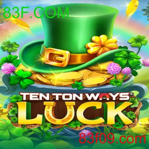 TenTonWaysLuck